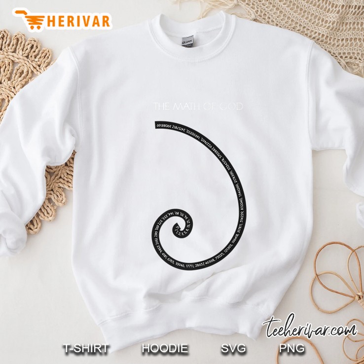The Math Of God Fibonacci Math Sweatshirt