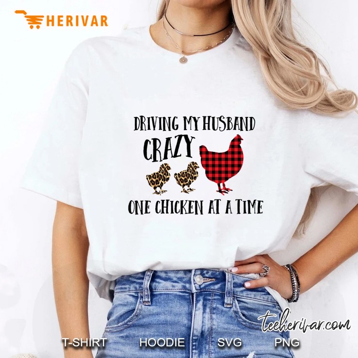 Driving My Husband Crazy One Chicken At A Time Plaid Version Ladies Tee