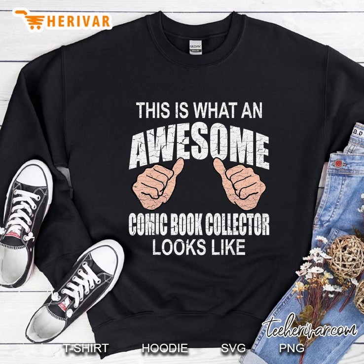 This Is What An Awesome Comic Book Collector Looks Like Sweatshirt
