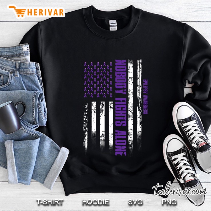 Epilepsy Awareness Nobody Fights Alone American Flag Sweatshirt
