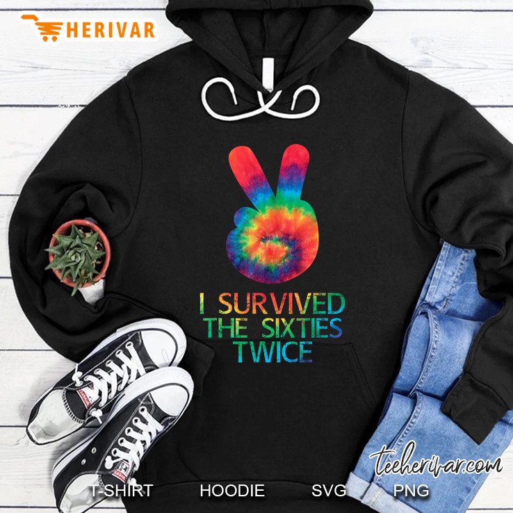 I Survived The Sixties Twice 60S Twice 60S Birthday Colorful Version Hoodie