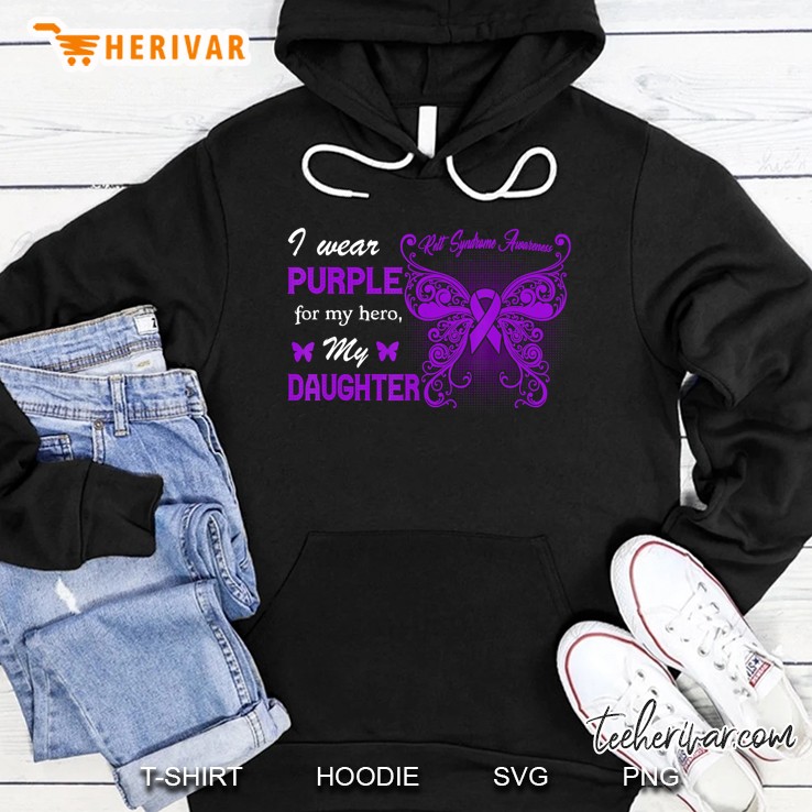 I Wear Purple For My Hero My Daughter Gift Rett Syndrome Awareness Butterfly Ribbon Version Hoodie