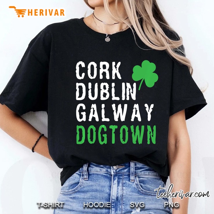 Cork Dublin Galway Dogtown St. Patrick