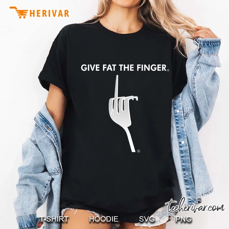 Give Fat The Finger Weight Loss Ladies Tee