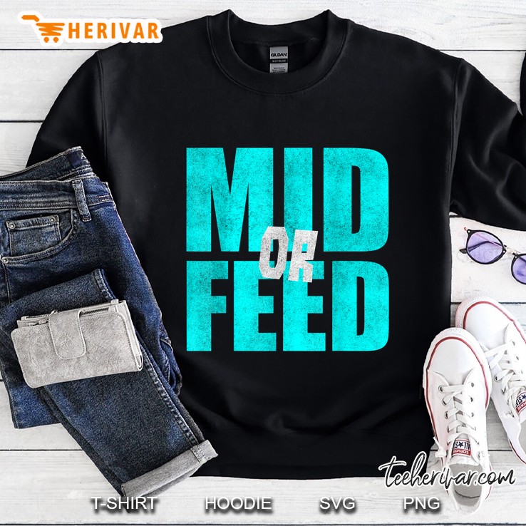 Mid Or Feed League Midlaner League of Legends Sweatshirt