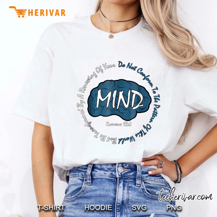 Renewing Of Your Mind Romans 12:2 Ladies Tee