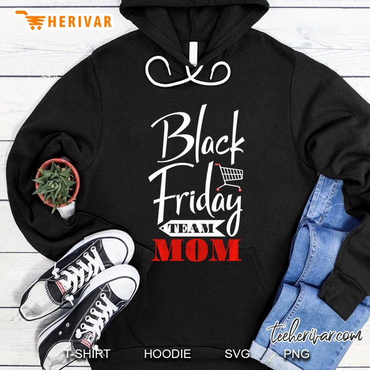 Black Friday Team Mom Hoodie