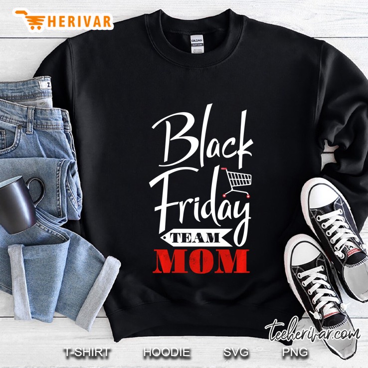 Black Friday Team Mom Sweatshirt