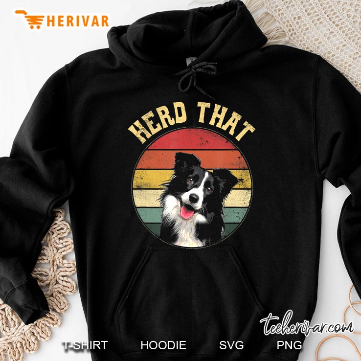Herd That Border Collie Dog Vintage Version Hoodie