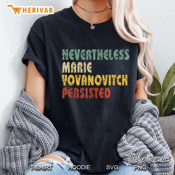Nevertheless Marie Yovanovitch Persisted Vintage Version Ladies Tee