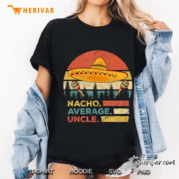 Nacho Average Uncle Vintage Version2 Ladies Tee