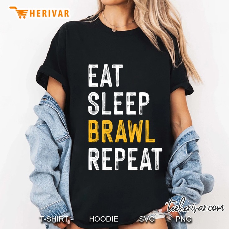 Eat Sleep Brawl Repeat Ladies Tee