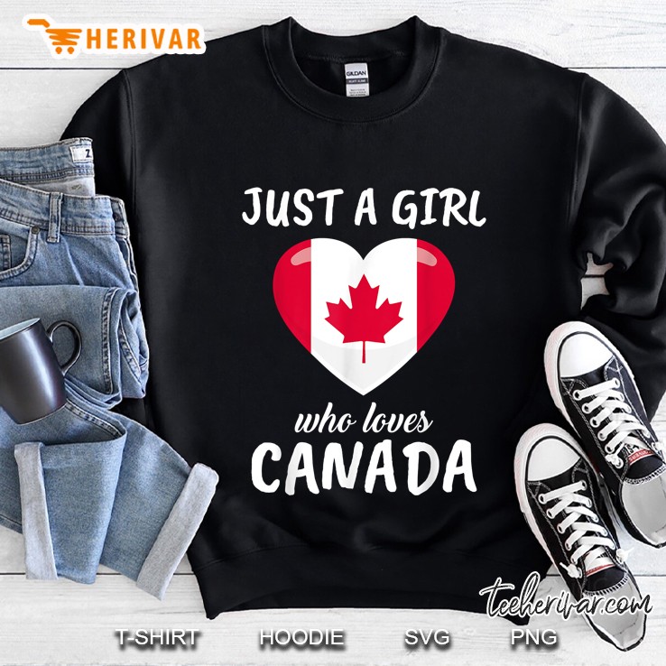 Just A Girl Who Loves Canada Sweatshirt