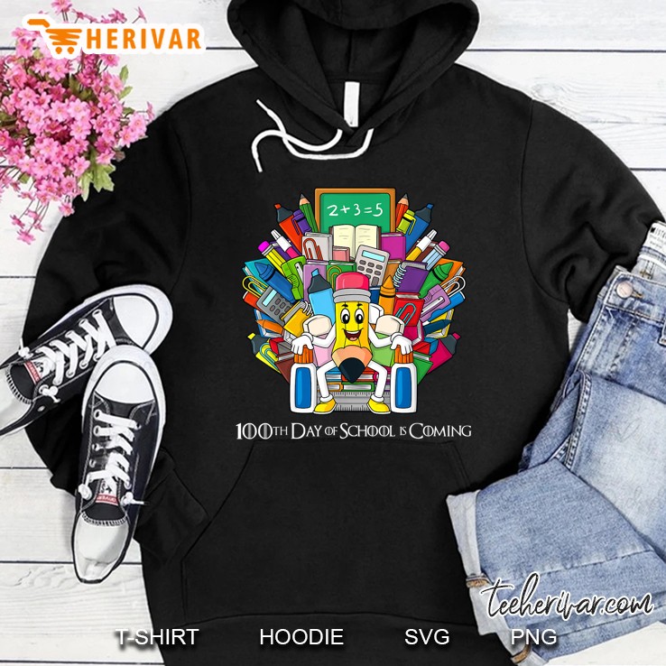 Pencil Throne 100th Day Of School Is Coming Hoodie