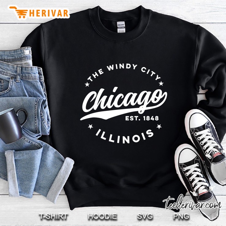 The Windy City Chicago Est 1848 Illinois Sweatshirt