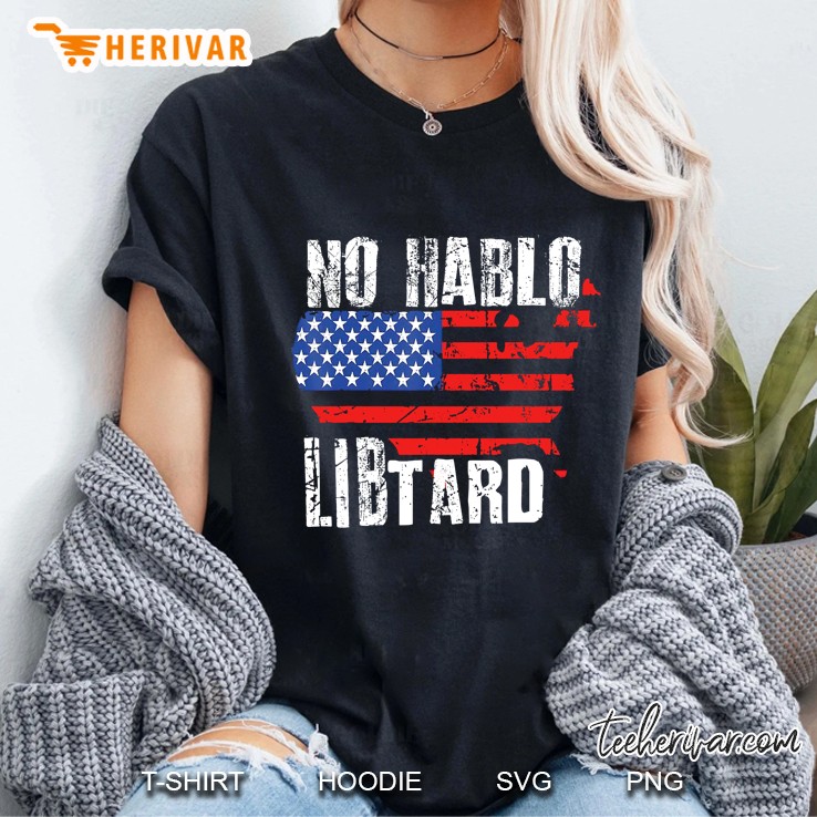 No Hablo Libtard American Flag Ladies Tee