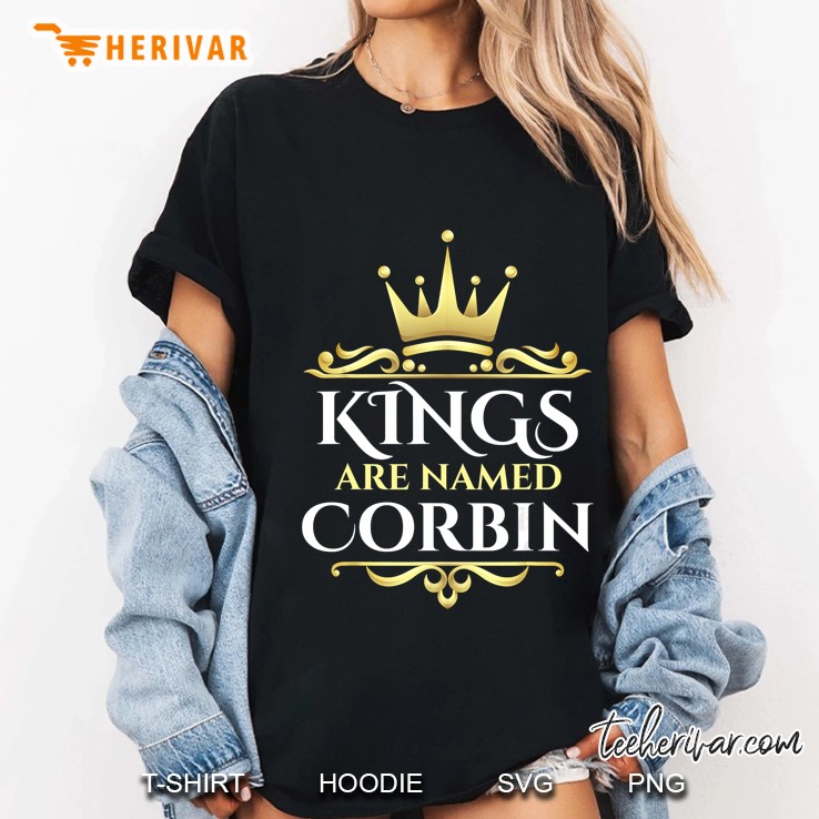 Kings Are Named Corbin Ladies Tee