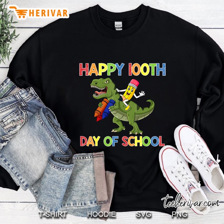 Happy 100th Day Of School Pencil Riding T-Rex Sweatshirt