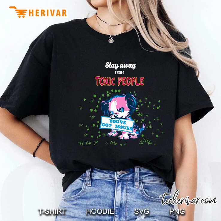 Stay Away From Toxic People Ladies Tee