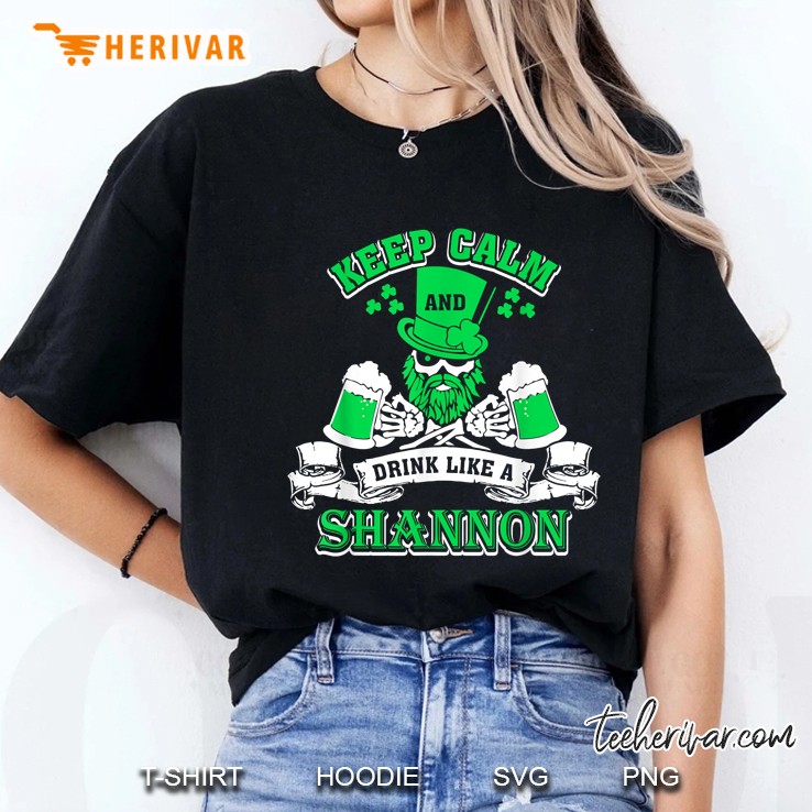 Keep Calm And Drink Like A Shannon Irish St Patricks Day Ladies Tee