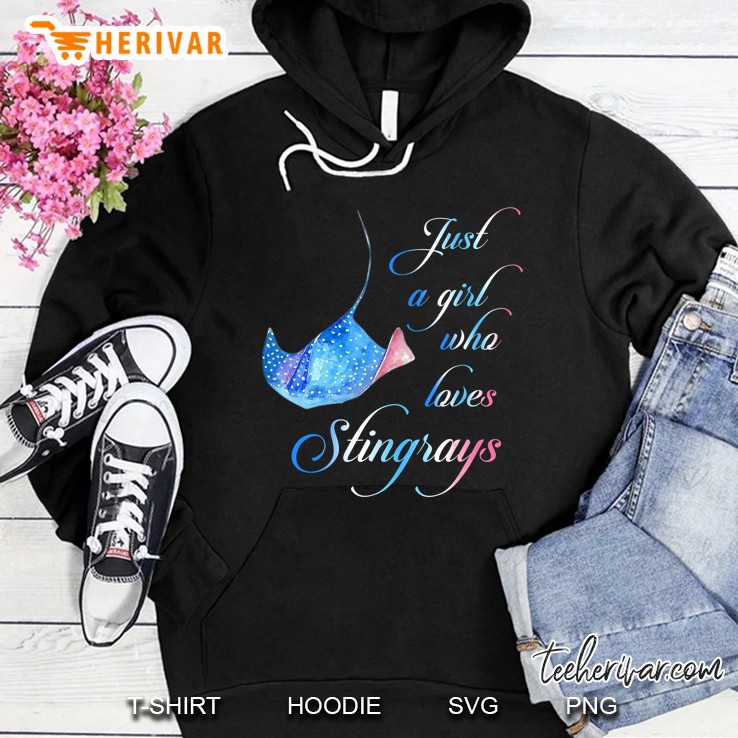 Just A Girl Who Loves Stingrays Hoodie