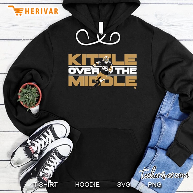 Kittle Over The Middle George Kittle San Francisco 49ers Hoodie