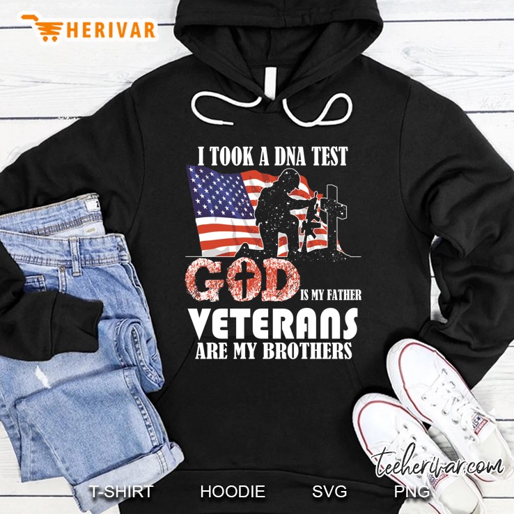 I Took A DNA Test God Is My Father Veterans are My Brothers American Flag Black Version Hoodie