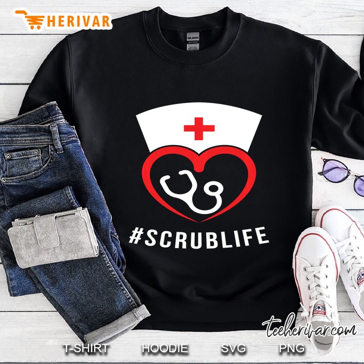 #Scrublife Nursing RN Nurse Sweatshirt