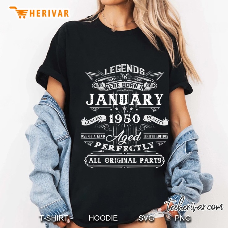 Legends Were Born In January 1950 Aged Perfectly All Original Parts Ladies Tee