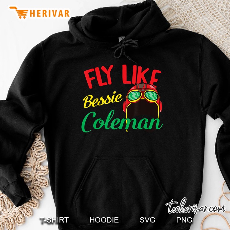 Fly Like Bessie Coleman Hoodie