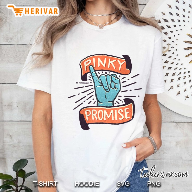 Pinky Promise Little Finger Friendship Oath Ladies Tee