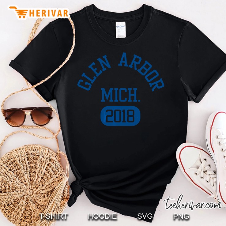 Glen Arbor Mi Swea Summer Vacation 2018 Shirt