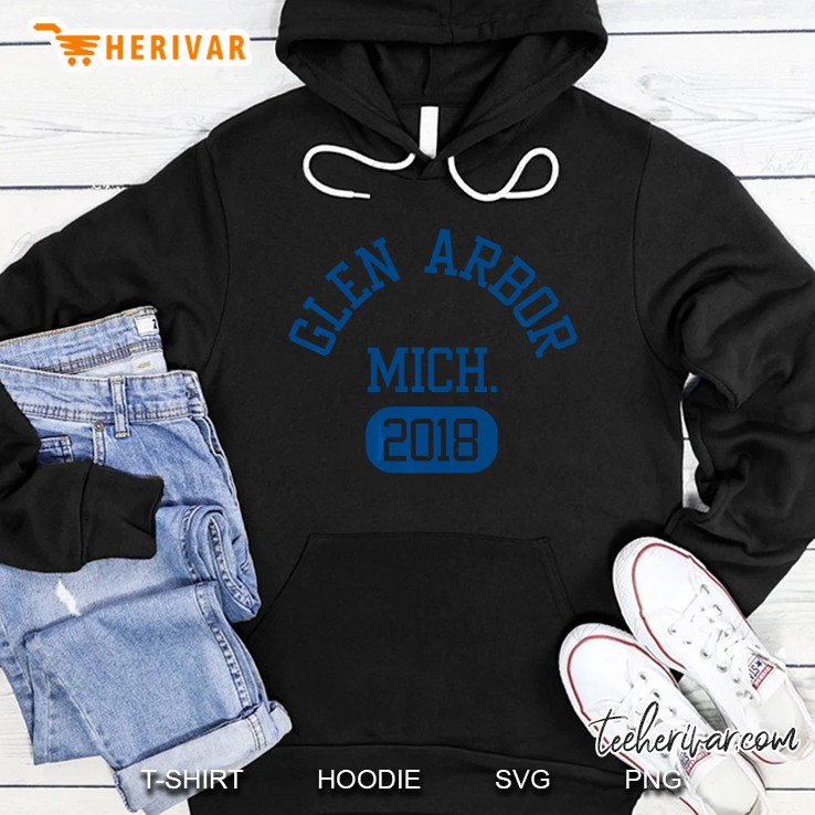 Glen Arbor Mich 2018 Hoodie