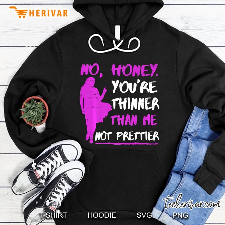 No Honey You