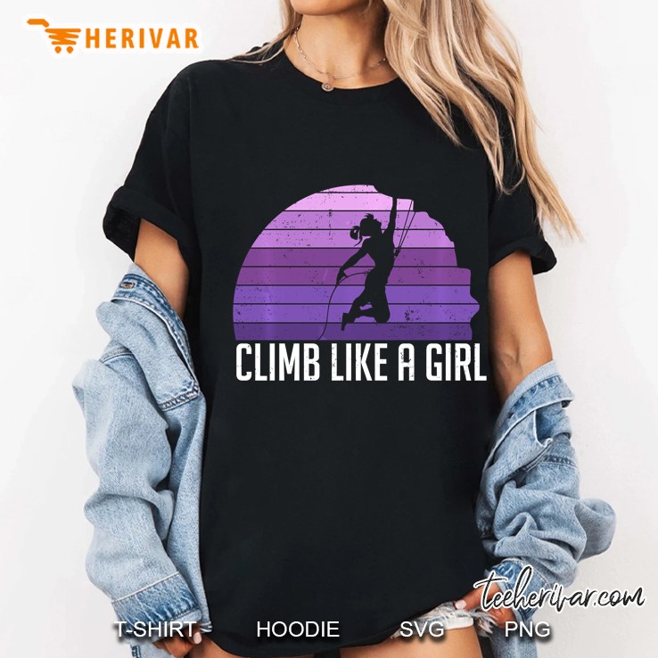 Climb Like A Girl Rock Climbing Vintage Version Ladies Tee