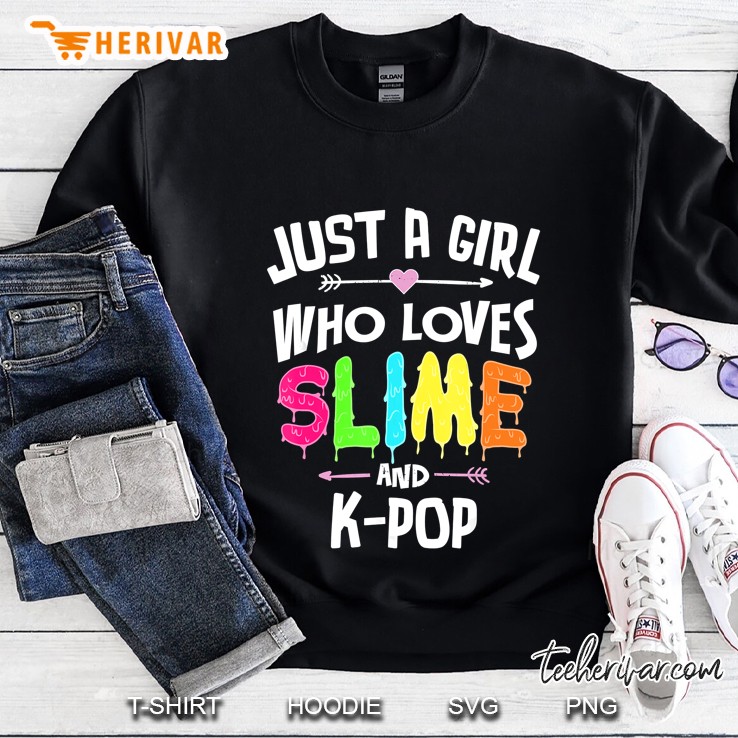 Just A Girl Who Loves Slime And K-Pop Sweatshirt