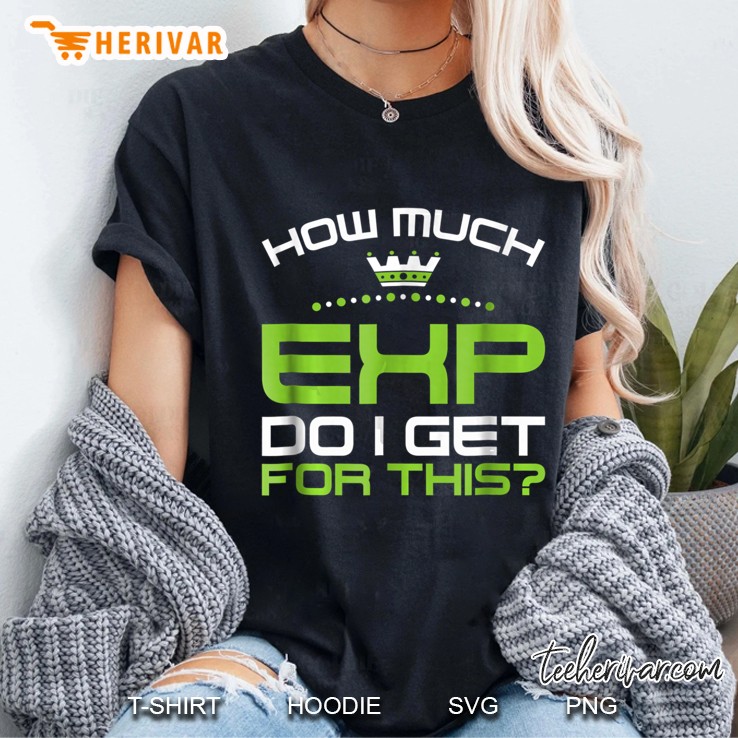 How Much Exp Do I Get For This Ladies Tee