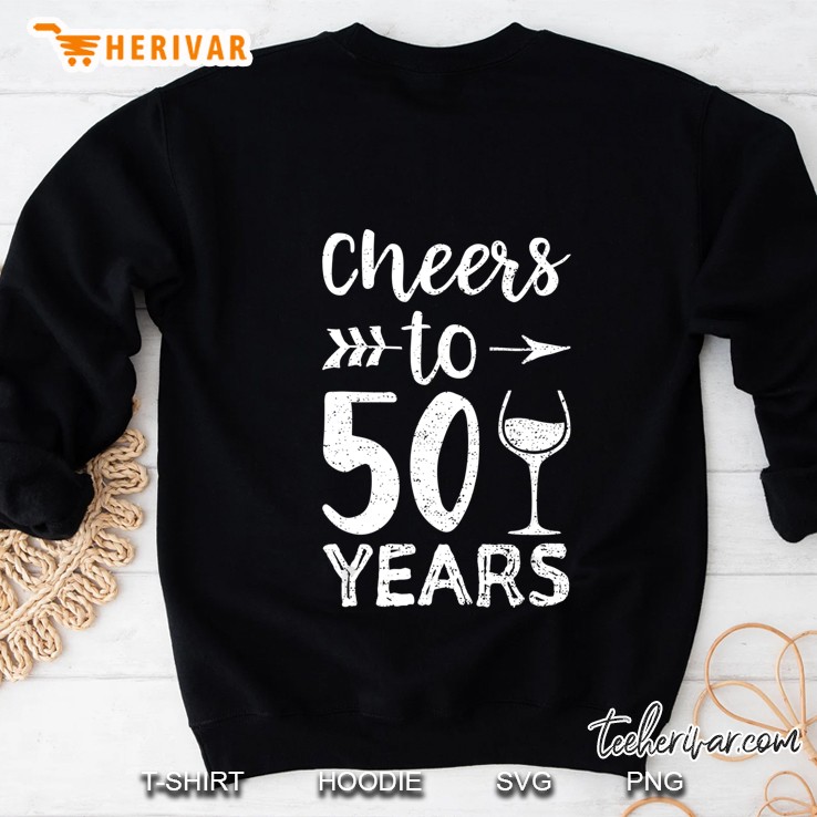Cheers To 50 Years Wine Lover Sweatshirt