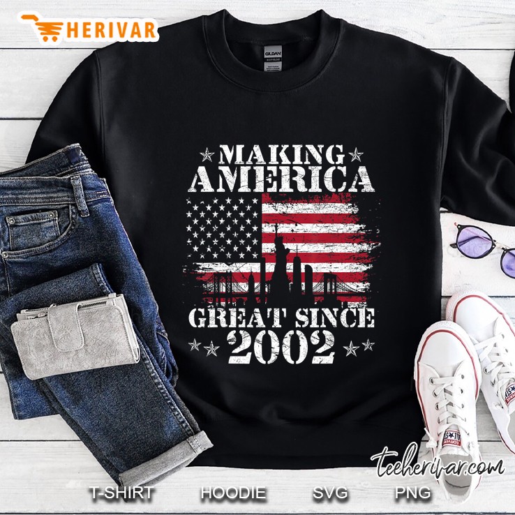 Making America Great Since 2002 American Flag Version Sweatshirt