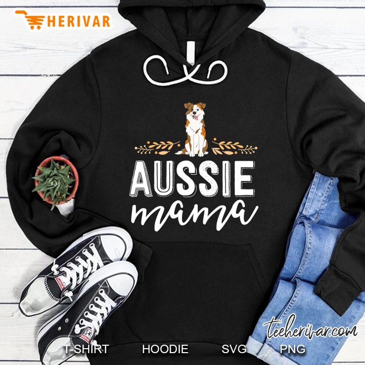 Aussie Mama Australian Shepherd Lover Black Version Hoodie