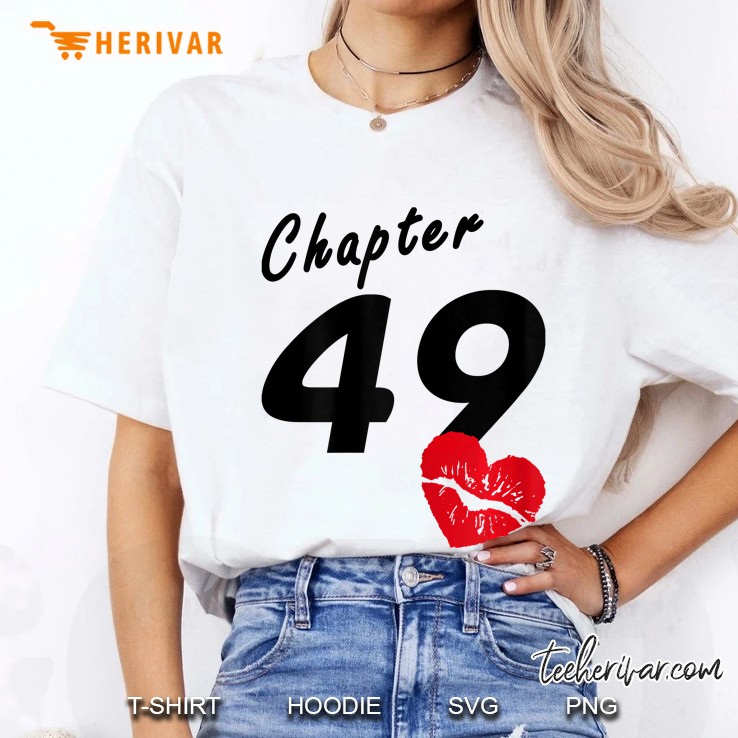 Chapter 49 49th Birthday Lips Version Ladies Tee