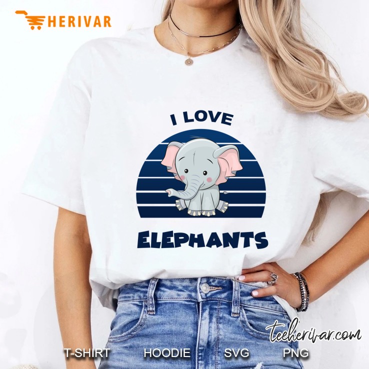 I Love Elephants Elephant Lover Version Ladies Tee