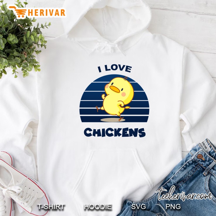 I Love Chickens Chicken Lover Version Hoodie
