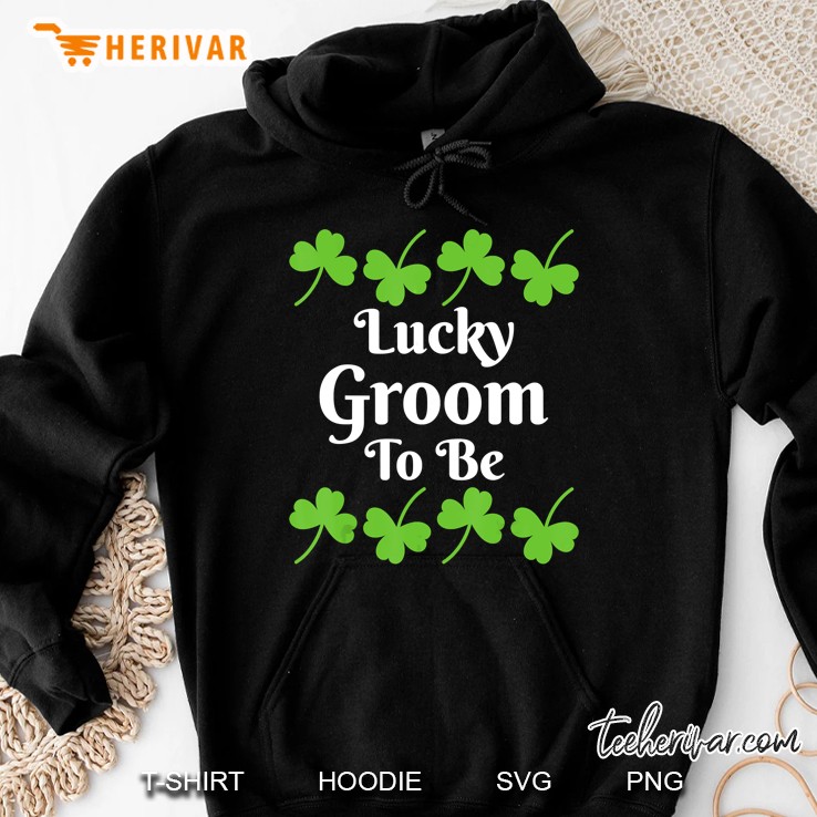 Lucky Groom To Be St Patrick