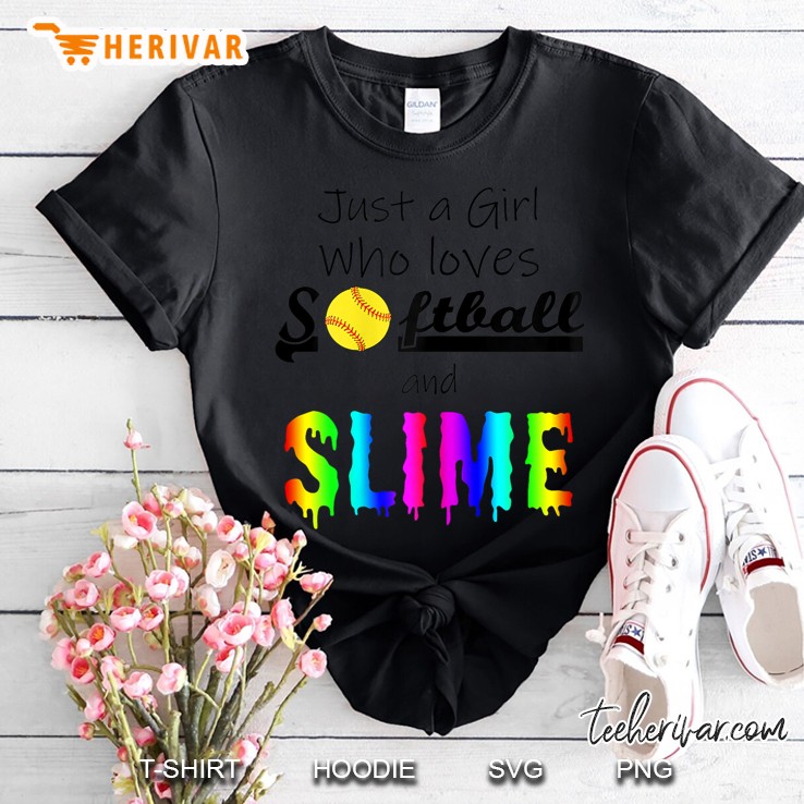 Womens Just A Girl Who Loves Softball And Slime Funny Sports Gift Shirt