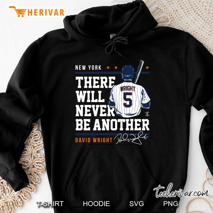 There Will Never Be Another David Wright Hoodie