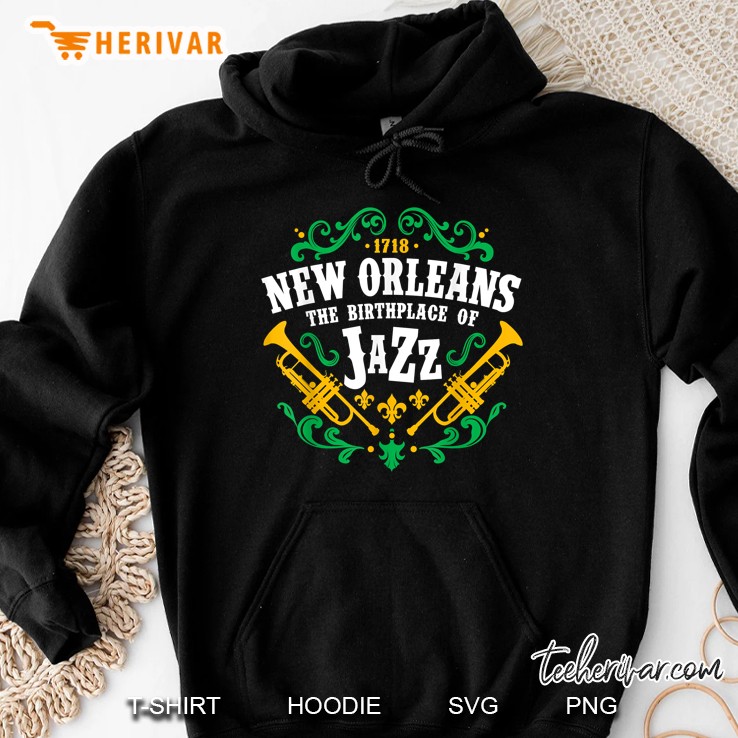 1718 New Orleans The  Birthplace Of Jazz Hoodie