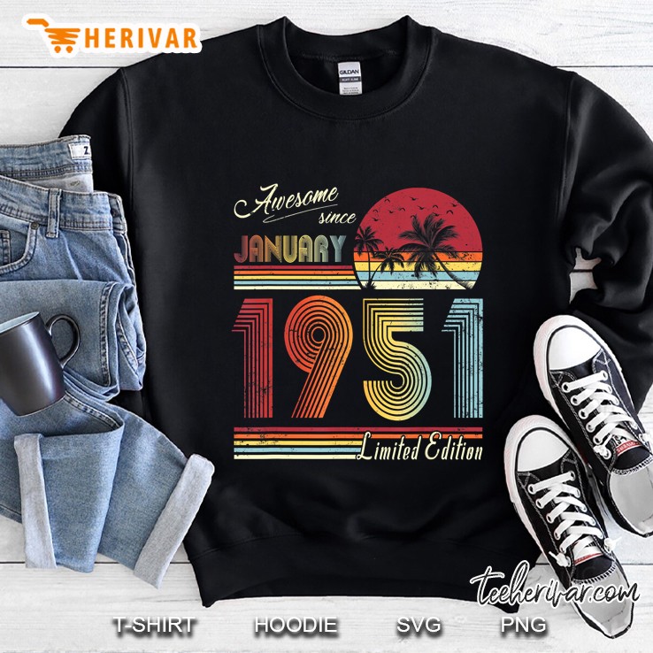 Awesome Since January 1951 Limited Edition Vintage Version Sweatshirt