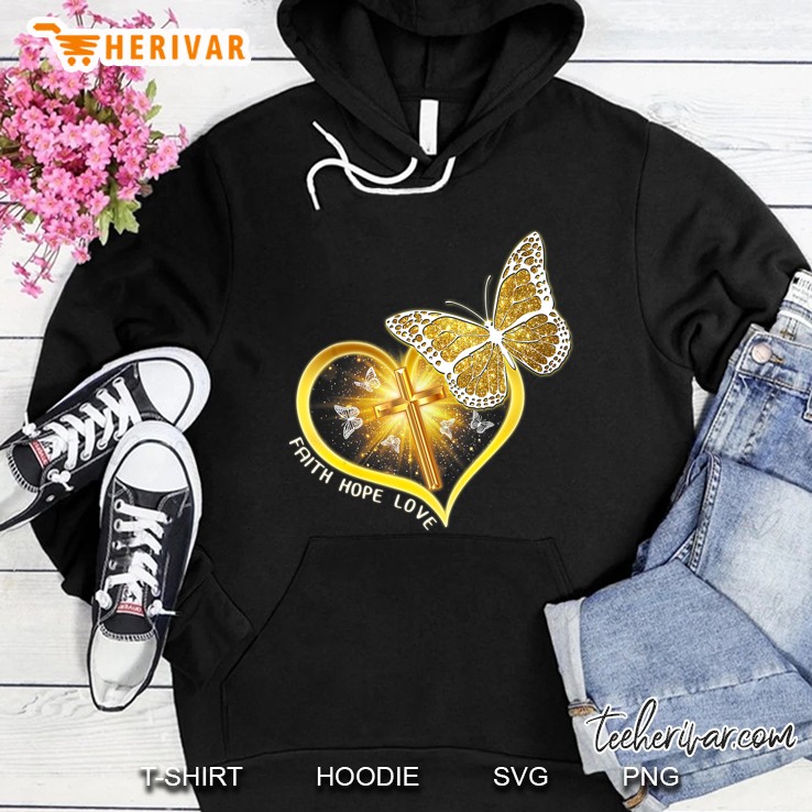 Faith Hope Love Butterfly And Christian Cross Hoodie
