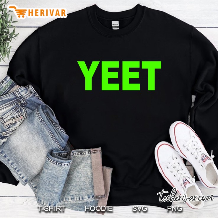 Funny Yeet Sweatshirt